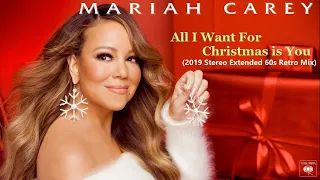 Mariah Carey "All I Want For Christmas Is You" 2019 Extended Stereo 60s Retro Mix***