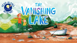 The Vanishing Lake - Read Aloud Kids Book - A Bedtime Story with Dessi! - Story time