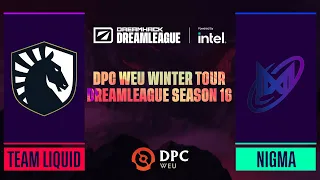 Dota2 - Team Liquid vs. Nigma Galaxy - Game 3 - DPC WEU Winter Tour - DreamLeague Season 16