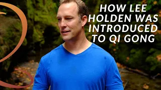 How Lee Holden was Introduced to Qi Gong by Mantak Chia