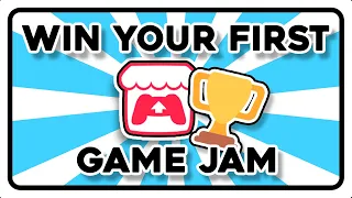 How to WIN your FIRST GAME JAM
