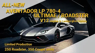The New 2022 Lamborghini Aventador LP 780-4 Ultimae and Roadster - Specs, Exterior, Interior reviews