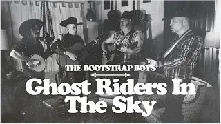 The Bootstrap Boys - Ghost Riders In The Sky