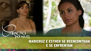 Coração Indomável - Maricruz e Esther se Reencontram e se enfrentam