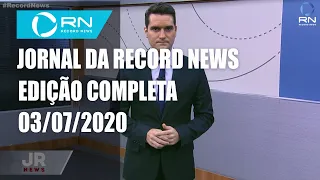 Jornal da Record News - 03/07/2020