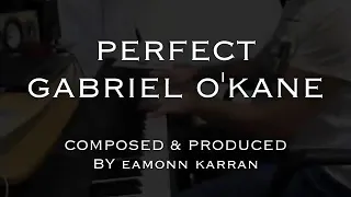 Gabriel O Kane - Perfect (Ed Sheeran Cover)