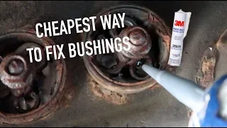 CHEAPEST WAY TO FIX A CAR BUSHING!