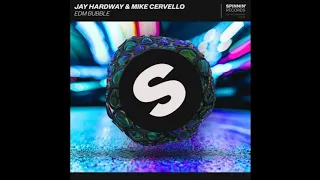 [Preview] Jay Hardway & Mike Cervello - EDM Bubble