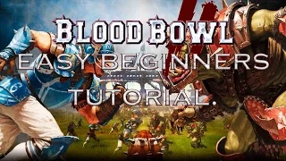 Blood Bowl 2 Easy Beginners Tutorial