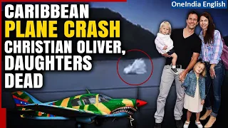 Hollywood actor Christian Oliver dies in Caribbean plane crash with two daughters | Oneindia News