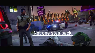 Not one step back - To protect and to serve