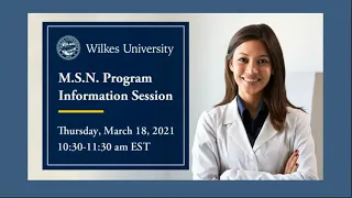 M.S.N Program at Wilkes University Information Session