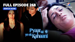 FULL EPISODE-268|Elina Ko Hai Abhay Se Pyaar|प्यार की ये एक कहानी|Pyaar Kii Ye Ek Kahaani#starbharat