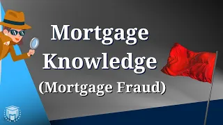 Mortgage Knowledge - (Mortgage Fraud) Help passing the NMLS Exam