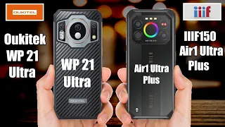 Oukitel WP21 Ultra vs IIIF150 Air1 Ultra Plus - Full Mobile Video