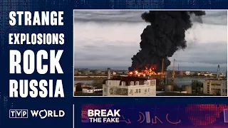 Refineries burn in Russia, causing fuel prices to peak | Break the Fake