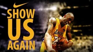 Kobe Bryant 'You Showed Us' NIKE Ad New 2013