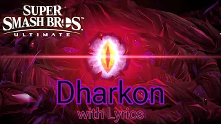 Super Smash Bros. Ultimate - Dharkon with Lyrics