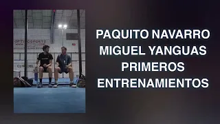 Primeros entrenamientos de Paquito Navarro y Miguel Yanguas