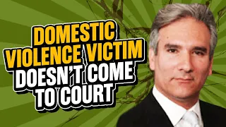 What If I’m [Charged With Domestic Violence & The Victim Doesn’t Come To Court] - ChooseGoldmanlaw
