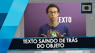 Tutorial Sony Vegas: TEXTO saindo DE TRÁS de uma PESSOA ou OBJETO