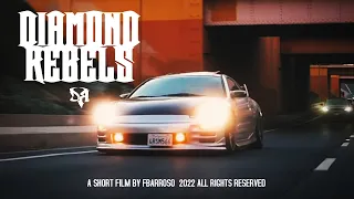 Diamond Rebels | Short Film | Part 1 | ft. Mitsubishi Eclipse