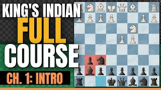 *NEW* King's Indian Defense MASTERCLASS Introduction