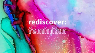 Rediscover: Feminism - English, Drama and Creative Writing Year 12 Study Day