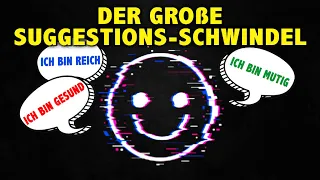 Die große Lüge über Suggestionen: Warum sie nicht wirken und was du stattdessen tun kannst