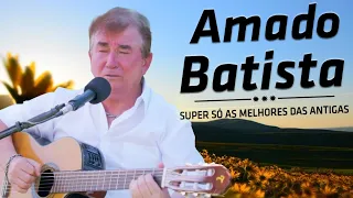 Amado Batista 2024 Songs ~ Amado Batista 2024 Music Of All Time ~ Amado Batista 2024 Top Songs