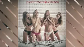 Daddy Yankee - Dura (REMIX) ft. Bad Bunny  [Audio Official]