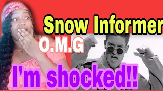Snow Informer First time hearing  Reaction