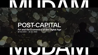 Curator Michelle Cotton about "Post-Capital: Art and the Economics of the Digital Age"