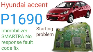 Hyundai accent P1690 fault code fix