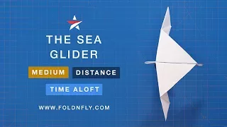 ✈ The Sea Glider - A Bird-Like Paper Airplane - Fold 'N Fly