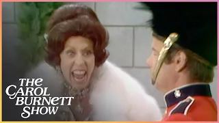 The Queen Can't Get Past the Palace Guard | The Carol Burnett Show Clip