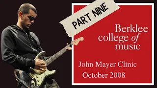 John Mayer Berklee Clinic - Part 9