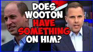 Does Dan Wootton have something on Prince William? Thoughts & Opinions