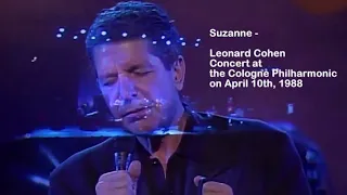 Suzanne - Leonard Cohen Concert at the Cologne Philharmonic on April 10th, 1988