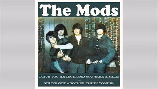 THE MODS - I Give You An Inch (And You Take A Mile) [Full 7-inch, released 1966 / Reissued  2018]