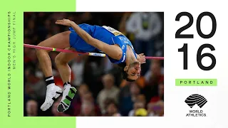 Men's High Jump Final | World Indoor Championships Portland 2016