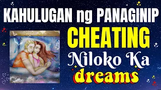 Kahulugan ng Panaginip | May Kabit si Mister, Niloko ka o' Ikaw ang Nagloko | Dreams about Cheating