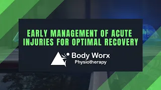 Early Management of Acute Injuries for Optimal Recovery