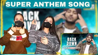 Back Down | Reacted by Girls | Bob.B Randhawa | MTV Hustle 03 REPRESENT | BP Reaction