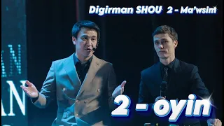 Digirman SHOU  2 - Ma’wsim “START” (2 - oyin) 04.02.2024