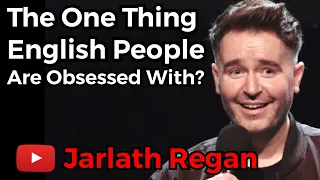 Irish People Know The One Thing English People Are Obsessed With |  Jarlath Regan | Standup Comedy