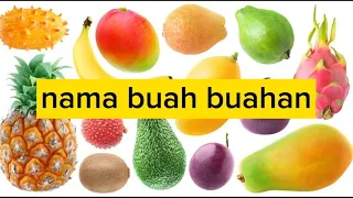 nama buah buahan|buah bahasa Indonesia|belajar nama buah