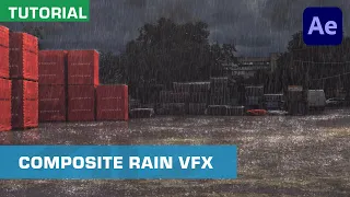 How To Composite Rain VFX In After Effects | Adobe After Effects Tutorial