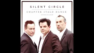 Chapter Italo Dance Unreleased (Silent Circle) - Don't Cry Tonight Stay with Me (2018)