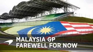 Malaysia GP | Farewell for now